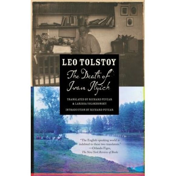 The Death of Ivan Ilyich -- Leo Tolstoy - Picture 1 of 3